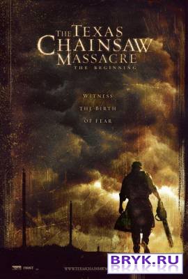   :  / The Texas Chainsaw Massacre : The Beginning (2006)