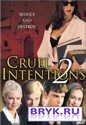   2 / Cruel Intentions 2