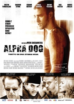   / Alpha Dog (2006)