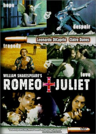 Ромео + Джульетта / Romeo + Juliet (1996)