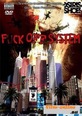   / Fuck Off System (2006)