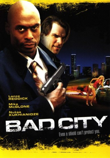   / Bad City (2006)