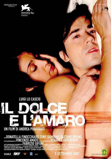 -  / Il Dolce e l'amaro (2007)