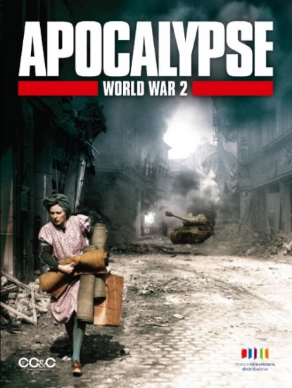 :    / Apocalypse: The Second World War (2009)