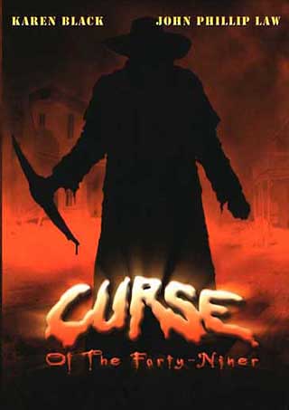    / Curse of the Forty-Niner (2003)