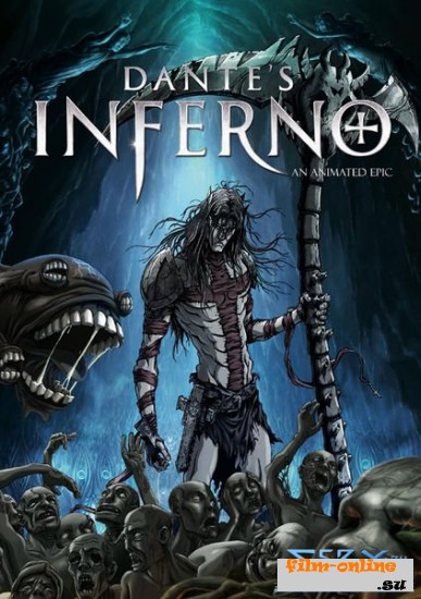 Оживший ад Данте/ Dante's Inferno Animated (2010)