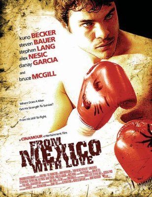     / From Mexico with Love (2009)