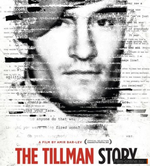   / The Tillman Story (2008)