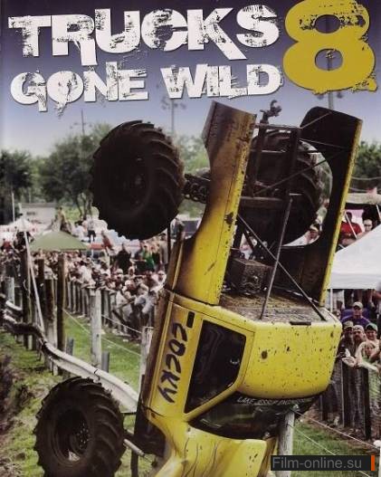   8 / Trucks Gone Wild 8 (2009)