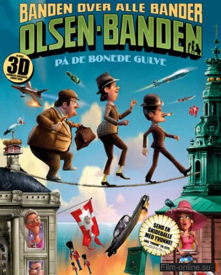 Балбесы / Olsen Banden pa de bonede gulve (2010)
