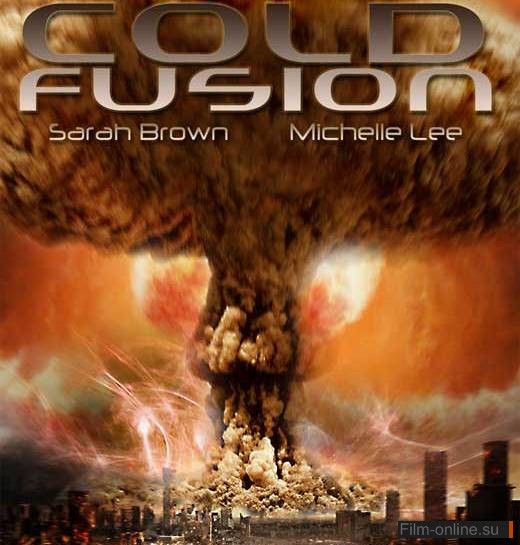   / Cold Fusion (2010)