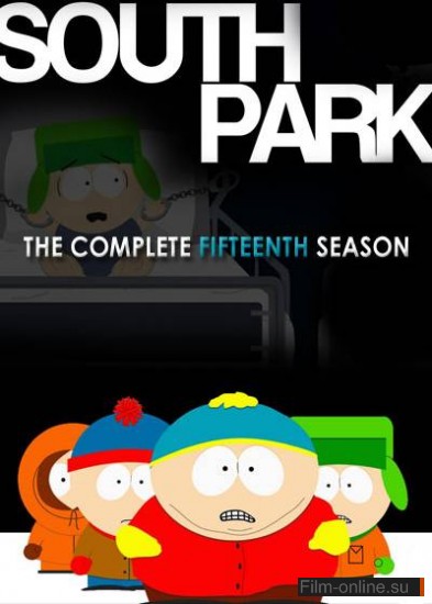 Южный Парк / South Park (Саус Парк) (15 сезон / 2011)