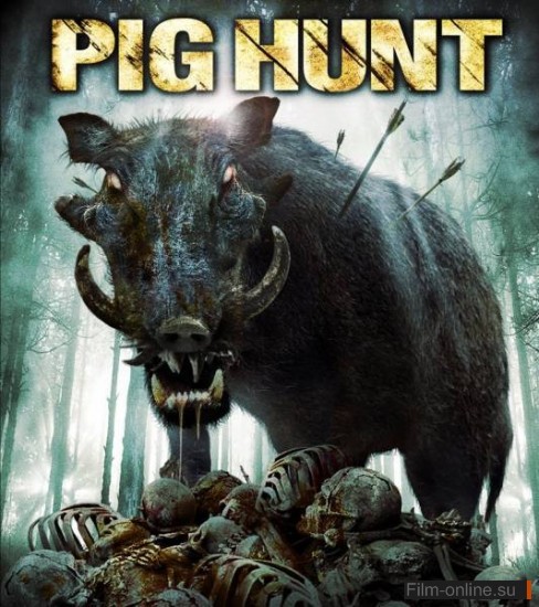    / Pig Hunt (2008)