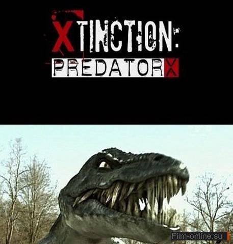  / Xtinction: Predator X (2010)
