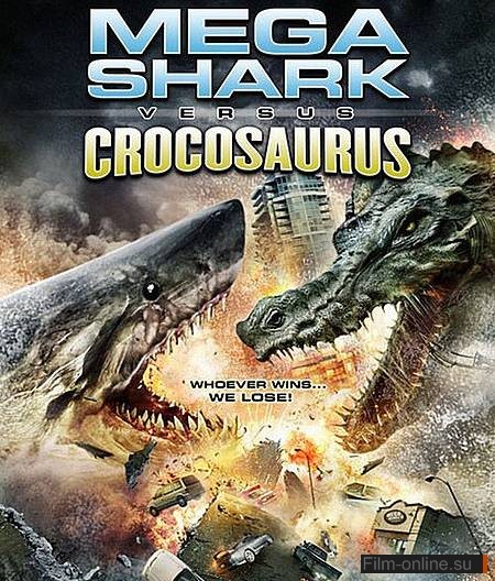   / Mega Shark vs Crocosaurus (2010)