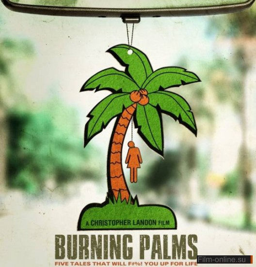  / Burning Palms (2010)