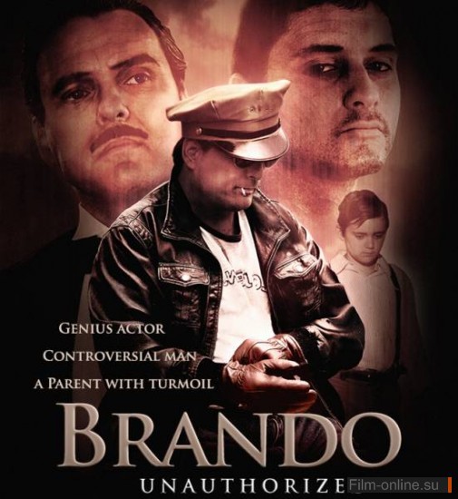    / Brando Unauthorized (2011)