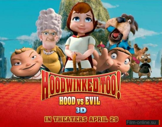 Красная Шапка против зла / Hoodwinked Too! Hood VS. Evil (2011)