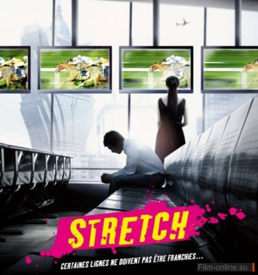  / Stretch (2011)