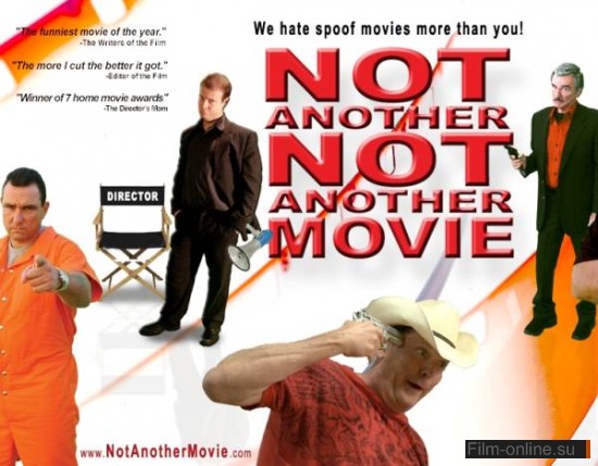    / Not Another Not Another Movie (2011)