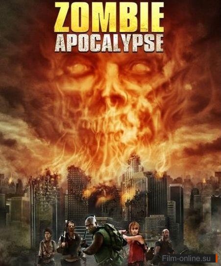   / Zombie Apocalypse (2011)
