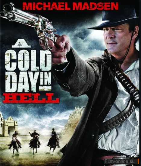     / A Cold Day in Hell (2011)