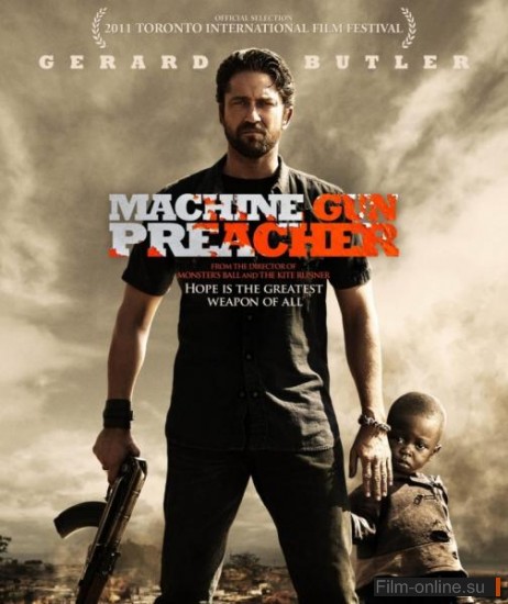    / Machine Gun Preacher (2011)
