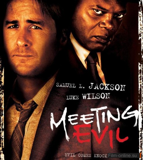    / Meeting Evil (2012)