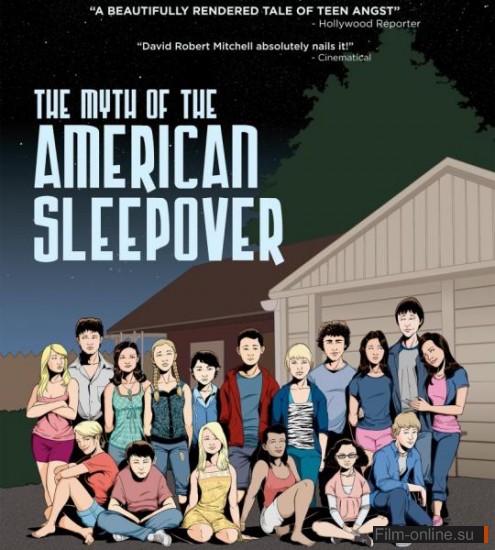     / The Myth of the American Sleepover (2010)
