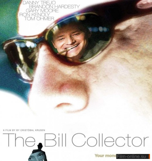  / The Bill Collector (2010)