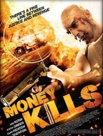   / Money Kills (2012)