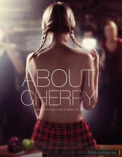  / About Cherry (2012)