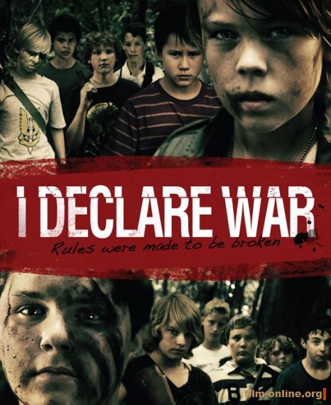 Я объявляю войну / I Declare War (2012)
