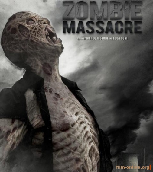   / Zombie Massacre (2013)