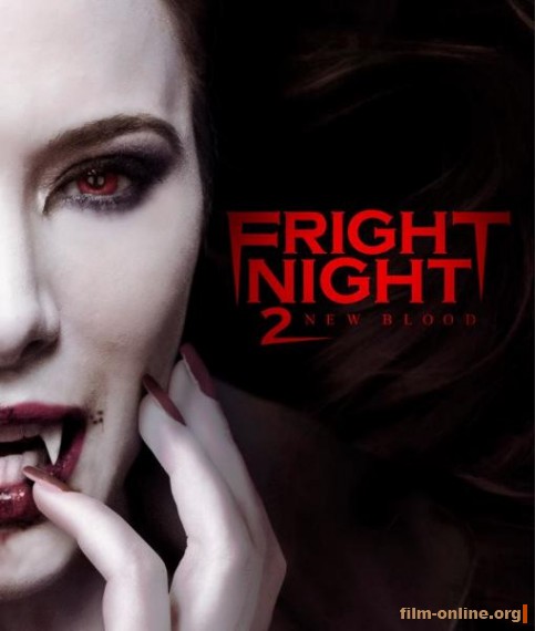   2 / Fright Night 2 (2013)