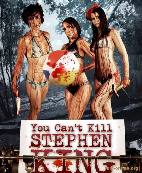       / You Can Not Kill Stephen King (2012)