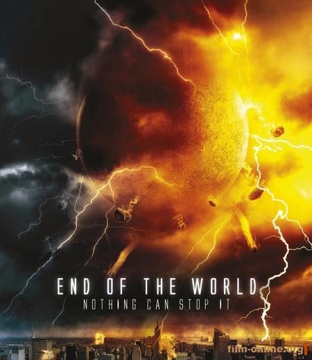 Апокалипсис / End of the World (2013)