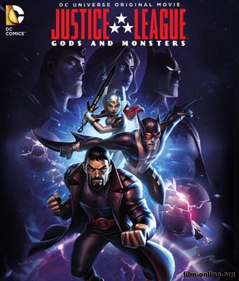 Лига справедливости: Боги и монстры / Justice League: Gods and Monsters (2015)