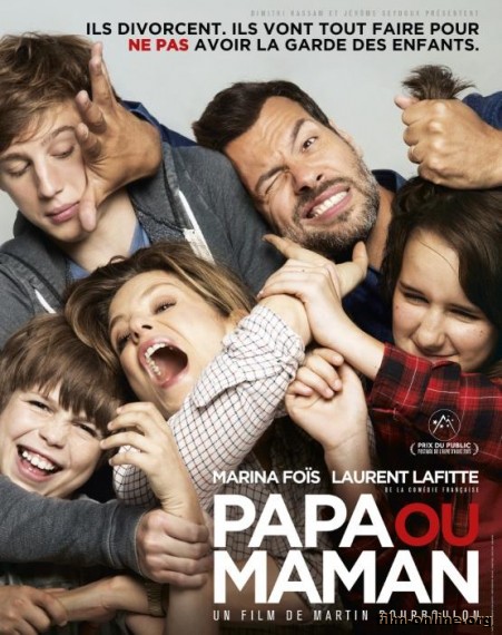  / Papa ou maman (2015)