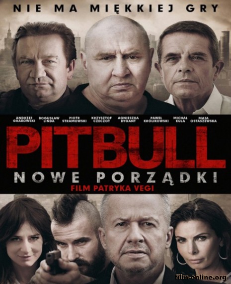 Питбуль. Новые порядки / Pitbull. Nowe porzadki (2016)