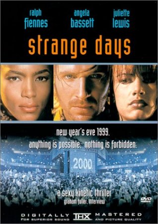   / Strange Days (1995)