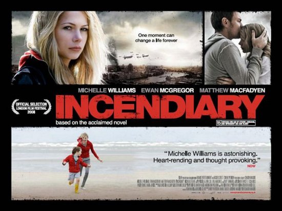  / Incendiary (2008)