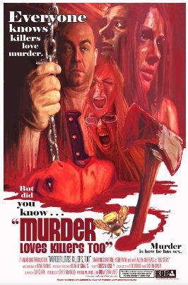    / Murder Loves Killers Too (2009)