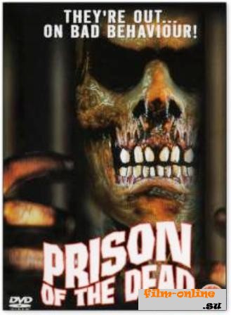   / Prison of the dead (2000)