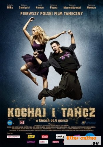   / Kochaj i Tancz (2009)