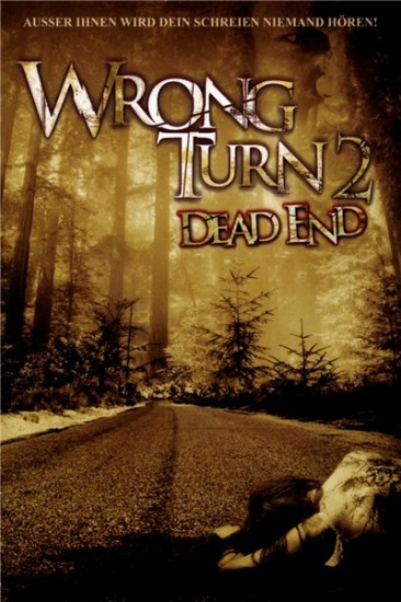    2:  / Wrong Turn 2: Dead End (2007)
