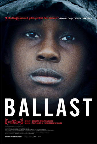  / Ballast (2008)