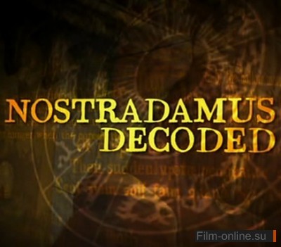 Discovery.    / Discovery. Nostradamus Decoded (2010)