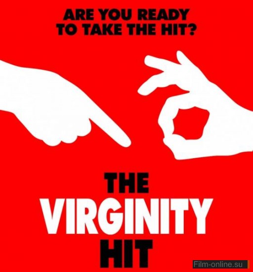    / The Virginity Hit (2010)