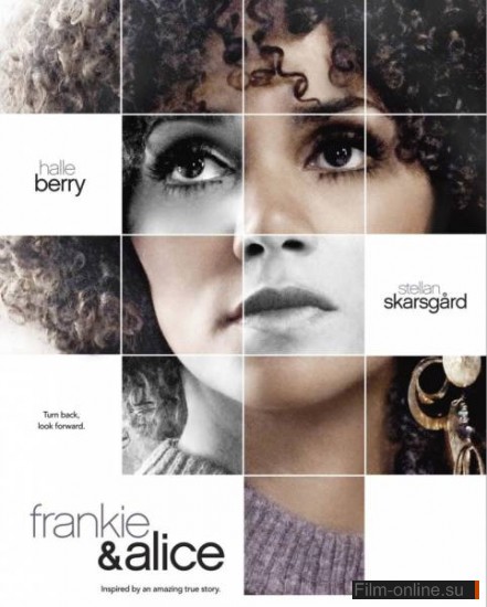    / Frankie and Alice (2010)